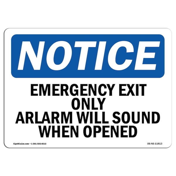 OSHA Sign, Emergency Exit Alarm Sound When Opened, 5in X 3.5in, 10PK, 3.5"W, 5" L, Landscape, PK10